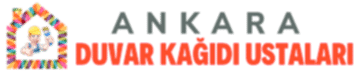 Ankara Duvar Kağıdı Ustaları